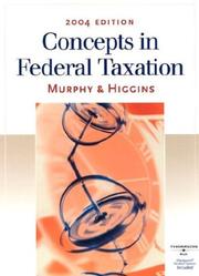 Cover of: Concepts in Federal Taxation 2004 (Concepts in Federal Taxation)