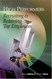 Cover of: High-Performers: Recruiting & Retaining Top Employees