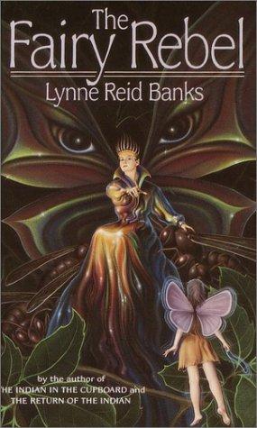 The fairy rebel by Lynne Reid Banks