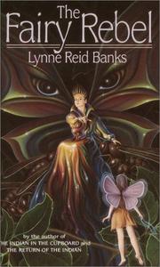 Cover of: The fairy rebel by Lynne Reid Banks
