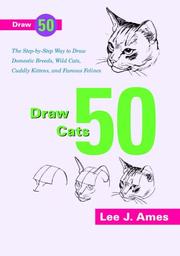 Cover of: Draw 50 Cats by Lee J. Ames, Lee J. Ames