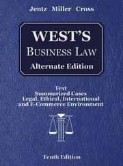 Cover of: West's Business Law, Alternate Edition (with Online Legal Research Guide) by Gaylord A. Jentz, Roger LeRoy Miller, Frank B. Cross