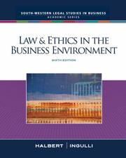 Cover of: Law and Ethics in the Business Environment