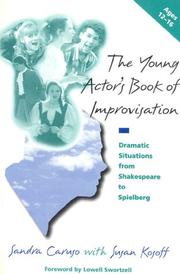 Cover of: The young actor's book of improvisation: dramatic situations from Shakespeare to Spielberg : ages 12-16