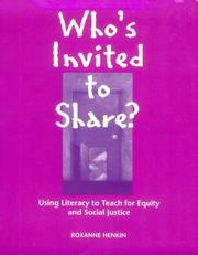 Cover of: Who's invited to share?: using literacy to teach equity and social justice