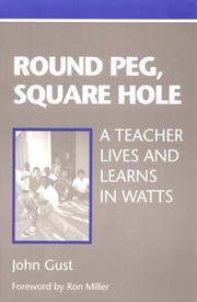 Cover of: Round Peg, Square Hole: A Teacher Lives and Learns in Watts