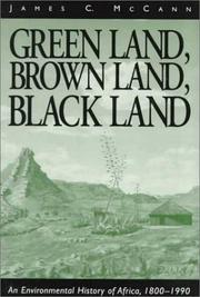 Cover of: Green land, brown land, black land: an environmental history of Africa, 1800-1990