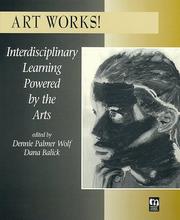 Cover of: Art Works!: Interdisciplinary Learning Powered by the Arts (Moving Middle Schools)
