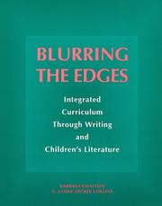 Cover of: Blurring the Edges: Integrated Curriculum Through Writing and Children's Literature