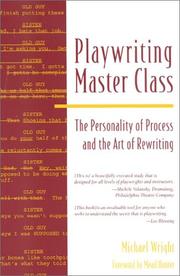 Cover of: Playwriting Master Class: The Personality of Process and the Art of Rewriting