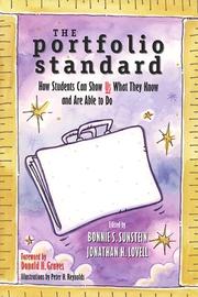 Cover of: The Portfolio Standard: How Students Can Show Us What They Know and Are Able to Do