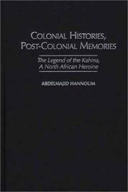 Cover of: Colonial Histories, Postcolonial Memories | Abdelmajid Hannoum