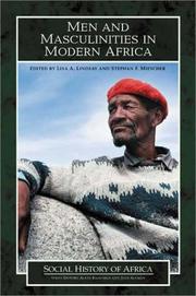 Cover of: Men and Masculinities in Modern Africa (Social History of Africa Series) by Lisa Lindsay, Stephan F. Miescher