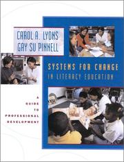 Cover of: Systems for Change in Literacy Education by Carol A. Lyons, Gay Su Pinnell