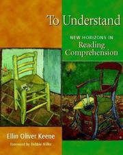 Cover of: To Understand by Ellin Oliver Keene
