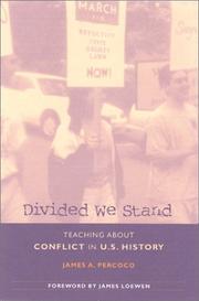 Cover of: Divided we stand: teaching about conflict in U.S. history