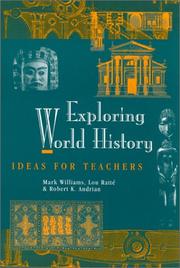 Cover of: Exploring world history: ideas for teachers