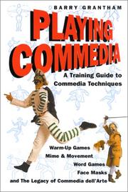 Cover of: Playing commedia: a training guide to commedia techniques