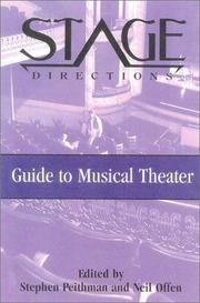 Cover of: The Stage directions guide to musical theater by edited by Stephen Peithman and Neil Offen.