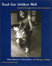 Cover of: Teach Our Children Well: Essential Strategies for the Urban Classroom