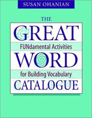 Cover of: The great word catalogue: fundamental activities for building vocabulary