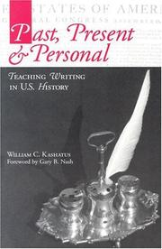 Past, present & personal by William C. Kashatus