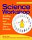 Cover of: Science workshop