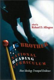 Big Brother and the National Reading Curriculum by Richard L. Allington
