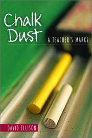 Cover of: Chalk Dust: A Teachers Marks