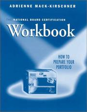 Cover of: The National Board Certification Workbook by Adrienne Mack-Kirschner