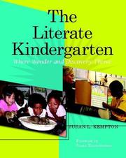 Cover of: The Literate Kindergarten: Where Wonder and Discovery Thrive