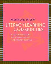 Cover of: Literacy Learning Communities by ReLeah Cossett Lent