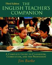 Cover of: The English Teacher's Companion: A Complete Guide to Classroom, Curriculum, and the Profession