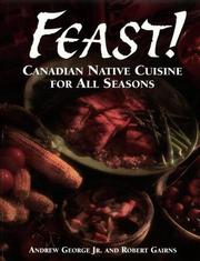 Cover of: Feast! by Andrew George, Robert Gaines