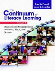 Cover of: The Continuum of Literacy Learning, Grades K-8: Behaviors and Understandings to Notice, Teach, and Support