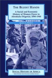 Cover of: The Bluest Hands: A Social and Economic History of Women Dyers in Abeokuta (Nigeria), 1890-1940