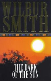 Cover of: The Dark of the Sun by Wilbur Smith