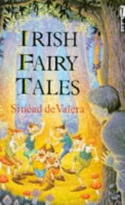 Cover of: Irish Fairy Tales (Piccolo Original) by Sinéad (Ó Flannagáin) De Valéra, Sinbead Do'flannagbainn De Valbera