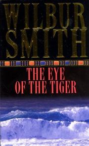 Cover of: The Eye of the Tiger by Wilbur Smith