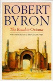 Cover of: The Road to Oxiana by Robert Byron