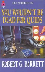 Cover of: You Wouldn't Be Dead for Quids by Robert G. Barrett
