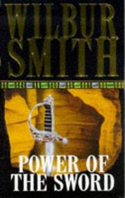 Cover of: The Power of the Sword by Wilbur Smith