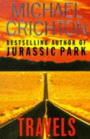 Cover of: Travels by Michael Crichton