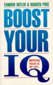 Cover of: Boost Your IQ: Improve Your IQ By 10%