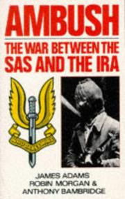 Cover of: Ambush: The War Between the SAS and the IRA