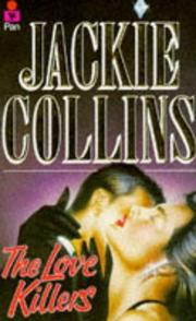 Cover of: The Love Killers by Jackie Collins, Jackie Collins