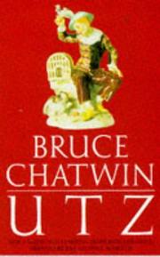 Cover of: Utz (Picador Books) by Bruce Chatwin