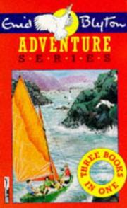 Adventure Series (The island of adventure / The castle of adventure / The valley of adventure)