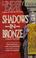 Cover of: Shadows in Bronze 