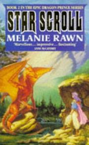 Cover of: The Star Scroll (Dragon Prince) by Melanie Rawn